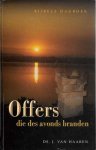Ds. J. van Haaren - Offers die des avonds branden