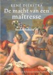 Diekstra, Rene - De macht van een maitresse