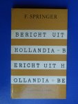 Springer, F. (pseudoniem van Carel Jan Schneider) - Bericht uit Hollandia