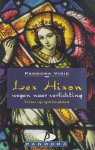 Lex Hixon, Prema van Harte - Wegen naar verlichting visies op spiritualiteit