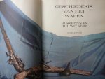 Picco, Achille - Geschiedenis van het wapen. deel 2: Musketten en houwitsers. Picco, Achille - Geschiedenis van het wapen. deel 2: Musketten en houwitsers.