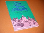 Sheikh Ahmed Lemu. - The Young Muslim. Book 1.