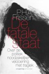 P.H.A. Frissen - De fatale staat
