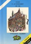 Vries, Hennie de & Pronk, Rob (redactie) - 22 jaar C.V. 'De Vestingnarren' 1966-1988 Jubileumboek 't Wallegat, Naarden