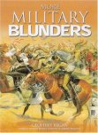 Geoffrey Regan - More military blunders
