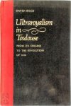 David Higgs - Ultraroyalism in Toulouse