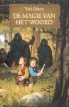 Odom, Mel - De Magie van het Woord