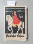 Stadt Aachen (Hrsg.): - Amtlicher Führer durch die Historische Jahrtausend-Ausstellung in Aachen Mai bis Juli/August 1925 :