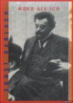 Schmidt, Hans-Werner & Peter Thurmann - Ernst Barlach: Mehr als Ich
