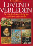 JANSEN, PROF.DR. H.P.H. - Levend verleden. De Nederlandse samenleving van de prehistorie tot in onze tijd.