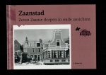 Emmerig, J. - Zaanstad / zeven Zaanse dorpen in oude ansichten Emmerig, J. - Zaanstad / zeven Zaanse dorpen in oude ansichten