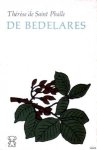 Saint Phalle, Thérèse de - De bedelares