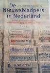 PEKELHARING, Jan Maarten - De Nieuwsbladpers in Nederland / ontwikkeling van de lokale pers aan de hand van zestig jaar NNP (1945-2005)
