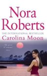 Nora Roberts - Carolina Moon