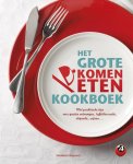Sbs Belgium Nv - Het grote komen eten kookboek met praktische tips over gasten ontvangen, tafeldecoratie, etiquette, wijnen