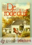 Rijswijk, C. van - De rode duif --- Illustraties A. Wierenga. Levenechte verhalen voor kinderen van 7 tot 10 jaar
