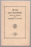 n.n - Als een goet instrument, leven en werken van professor A. de Buck
