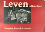 - Leven in nederland twintig jaar fotografie - Leven in nederland twintig jaar fotografie
