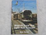 Rowe, Bob - English Tram and Light Rail Systems