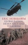 Hobsbawm, Eric - Globalisation, Democracy and Terrorism