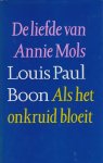 Boon,Louis Paul - Liefde van annie mols als het onkruid bl.