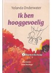Yolanda Onderwater - Ik ben hooggevoelig (GESIGNEERD)