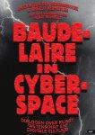 Antoon van den Braembussche 232753, Angelo Vermeulen 70485 - Baudelaire in Cyberspace dialogen over Kunst, Wetenschap en Digitale Cultuur