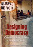Ayesha Kajee and Lerato Mbele Edited by - Designing Democracy: Comparing Party Politics in Emerging Regions