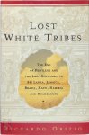 Riccardo Orizio - Lost White Tribes The End of Privilege and the Last Colonials in Sri Lanka, Jamaica, Brazil, Haiti, Namibia, and Guadeloupe