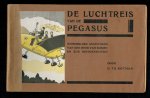 Rotman, G.Th. - De luchtreis van de Pegasus - Wonderlijke avonturen van den heer van Emmen en zijn reisgenoten 