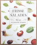 KOREN, DREES. - Frisse salades, Met 50 verrassende recepten