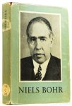 BOHR, N., ROZENTAL, S. (ED.) - Niels Bohr. His life and work as seen by his friends and colleagues.