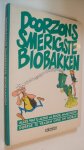 Jager Gerrit de & Gerrit Mollema - Doorzons smerigste biobakken
