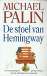 Palin Michael - De stoel van Hemmingway