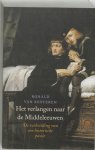Ronald van Kesteren - Het verlangen naar de Middeleeuwen