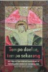 Derks, Marjet; Eijt, José, Vugt, Joos van - Metamorfosen. Studies in religieuze geschiedenis Tempo doeloe, tempo sekarang / het proces van indonesianerring in Nederlandse orden en congregaties.