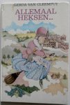 Cleemput Gerda van; Illustraties: Nelissen Ruud - Allemaal Heksen