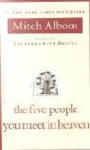 Mitch Albom - The Five People You Meet in Heaven International Edition