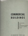  - Commercial Buildings. An architectural record book. Office buildings - Banks - Transportation buildings - Radio and TV buildings - Theatres