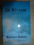 Habers, Walther - De winnaar