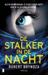 Robert Bryndza - Erika Foster 2 -   De stalker in de nacht