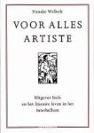 Wilholt, Nanske - Voor alles artiste. Uitgever Stols en het literaire leven in het Interbellum
