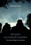 Bastiaan Baan - Bronnen van cultisch handelen van natuurreligie tot sacrament
