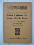 Kreemers, Raph. M.J. - De Nobelprijswinner 1932 John Galsworthy als Tooneelschrijver.