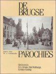 Jaak A. Rau, Andr  Vandewalle - Brugse parochies : deel 3 : Het leven in O.-L.-Vrouw, Sint-Walburga, Kristus-Koning