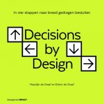 Marjolijn de Graaf, Edwin de Graaf - Decisions by Design