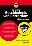 Wilma van Giersbergen, René Spork - Voor Dummies  -   De kleine geschiedenis van Rotterdam voor Dummies