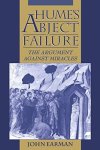 John Earman - Hume's Abject Failure: the argument against miracles