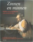 Jeroen Giltaij - Zinnen en minnen Schilders in het dagelijks leven in de zeventiende eeuw