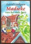 Lindgren, Astrid met zw/w illustraties van Annet Schaap - Madieke van het rode huis / Oorspronkelijke titel: Madicken / Vertaling Rita Törnqvist-Verschuur